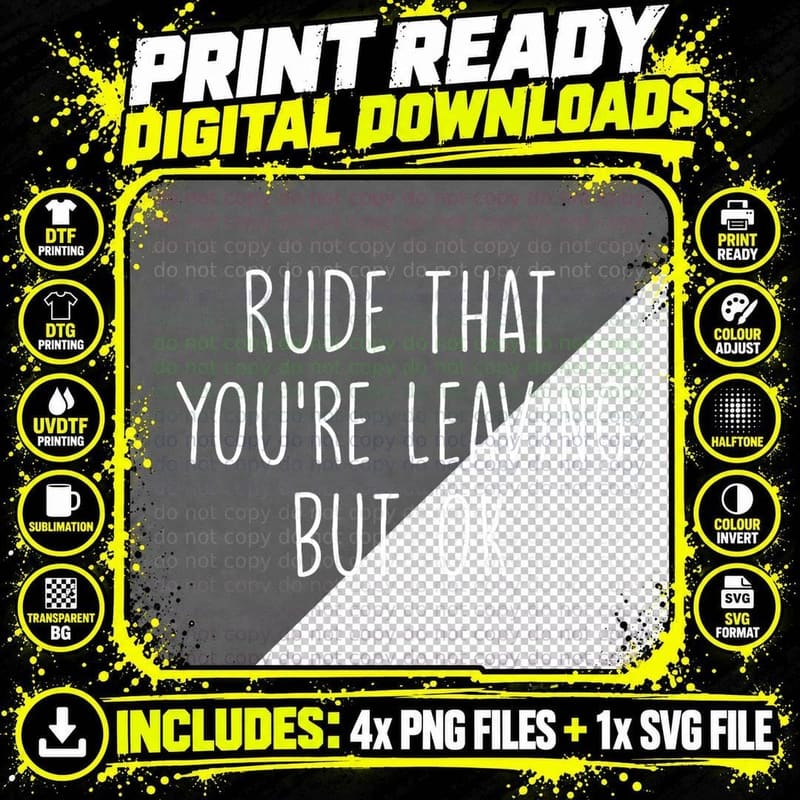 Funny Coworker Going Away Rude That You're Leaving but Png SVG Digital Bundle