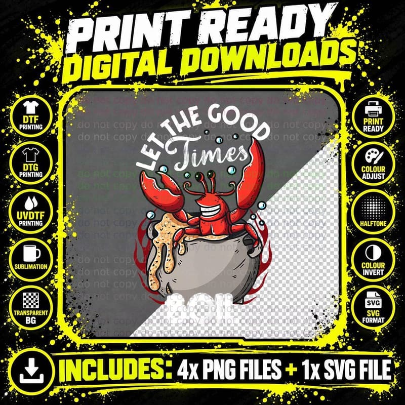 Funny Crab Good Times Boil Crab Picker Crab Eating Love Png SVG Digital Bundle