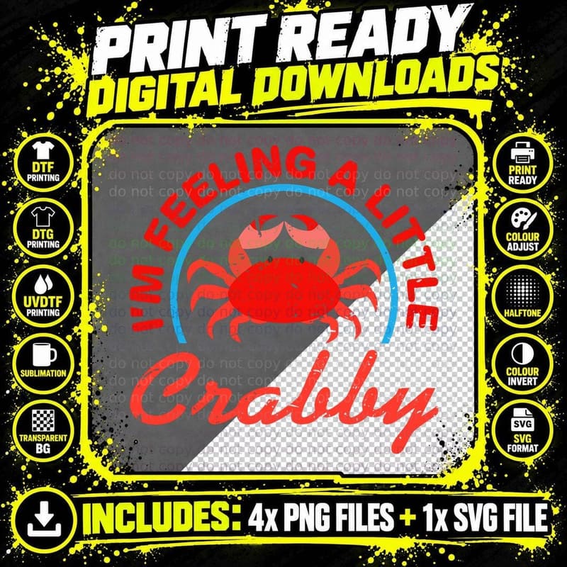 Funny Crab I M Feeling a Little Crabby Gift T-Shirt Png SVG Digital Bundle
