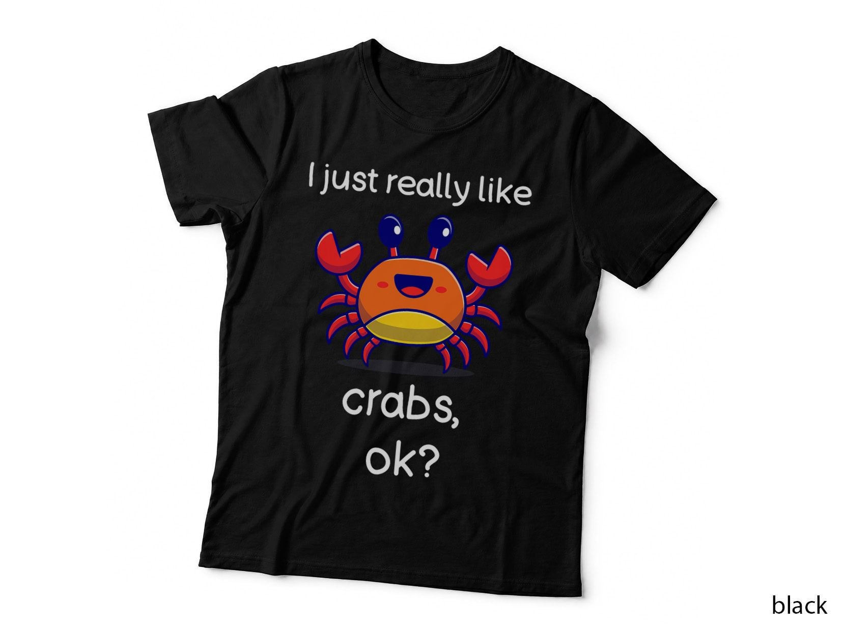 Funny Crab Lover Shirt Cute Crab Humor Crab T-Shirt