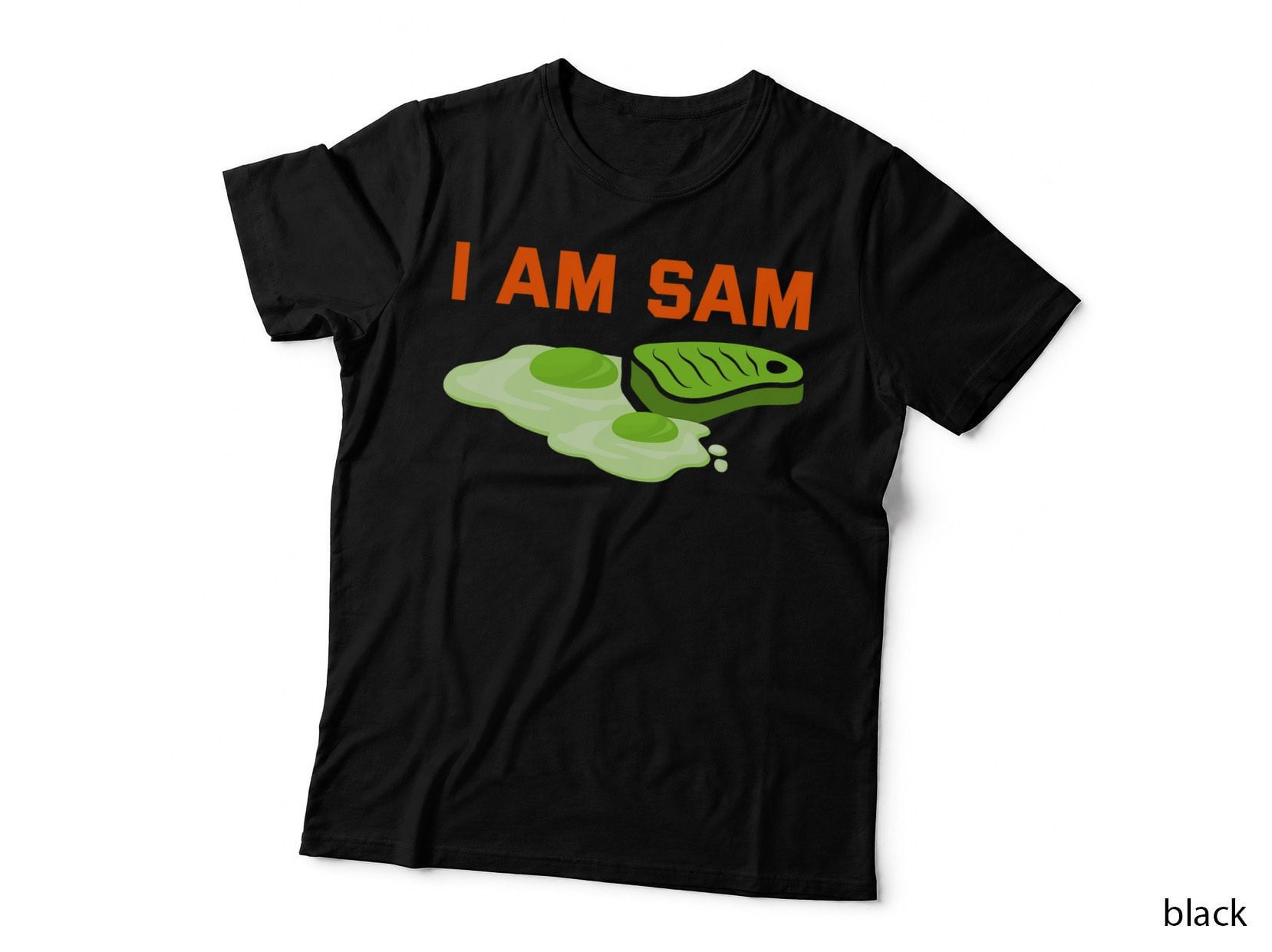 Funny Fried Green Ham and Eggs Days I Am Sam T-Shirt