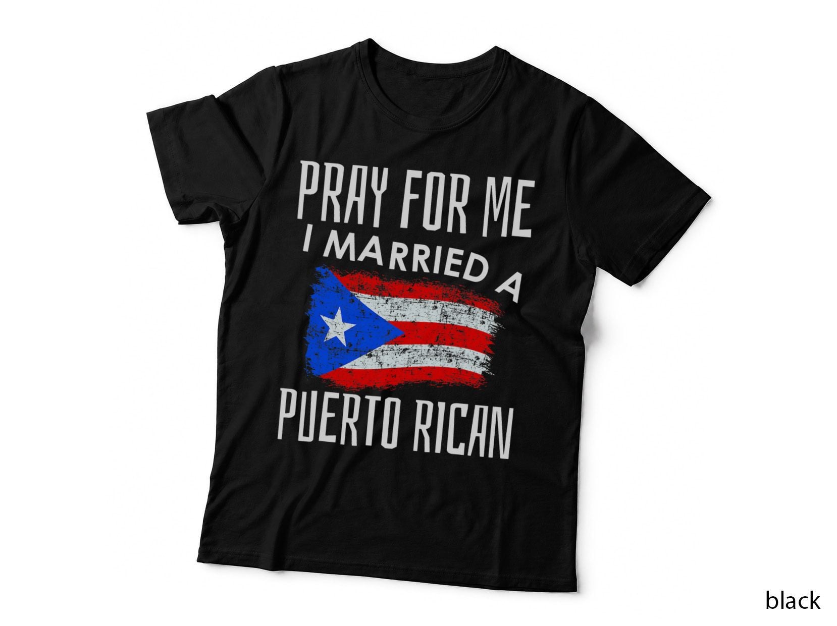 Funny Husband Wife Pray for Me I Married a Puerto Rican T-Shirt