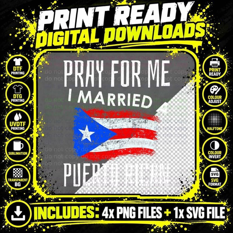 Funny Husband Wife Pray for Me I Married a Puerto Rican Png SVG Digital Bundle
