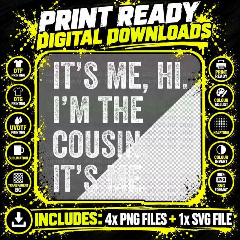 Funny Its Me Hi I'm the Cousin Its Me Matching Family Png SVG Digital Bundle