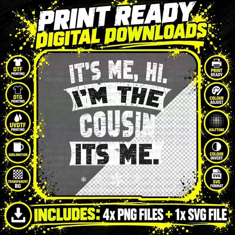 Funny Its Me Hi I'm the Cousin Its Me Matching Family Png SVG Digital Bundle