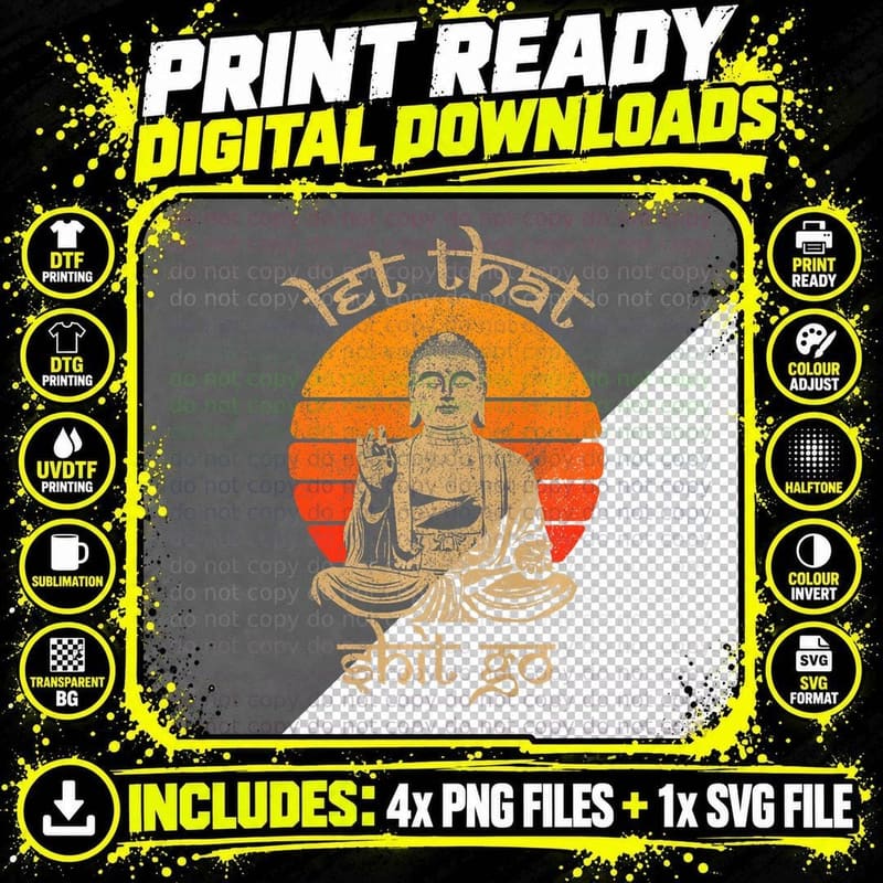 Funny Let That Shit Go Buddha Sht Go, Funny T-Shirt Png SVG Digital Bundle