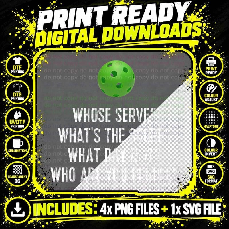 Funny Pickleball Shirt Whose Serve League Pickleball Png SVG Digital Bundle