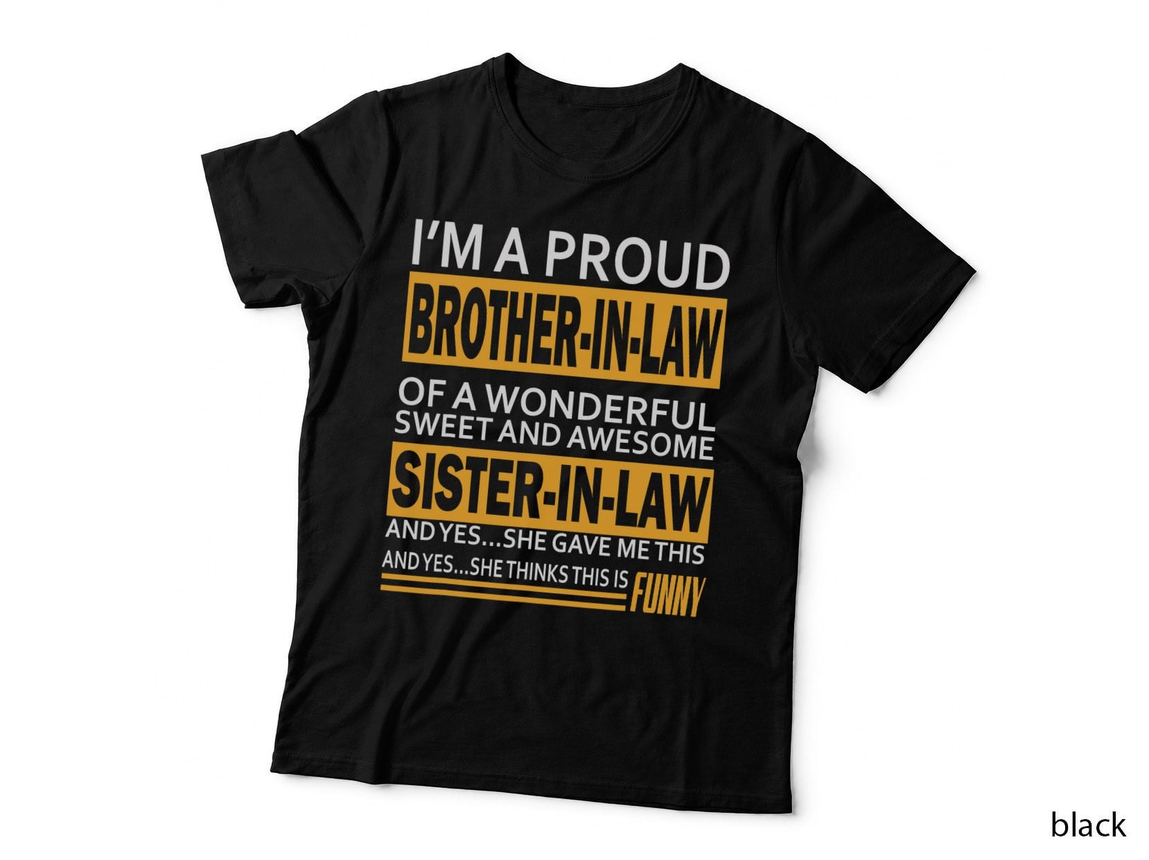 Funny Proud Brother in Law Gifts from Sister in Law Birthday T-Shirt