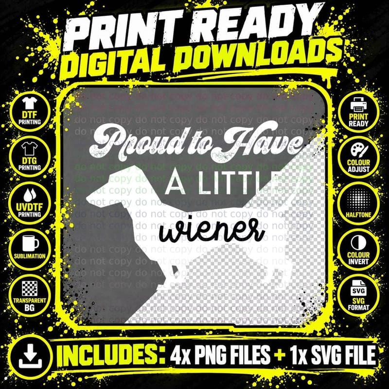 Funny Proud to Have a Little Weiner Doxie Dachshund Png SVG Digital Bundle