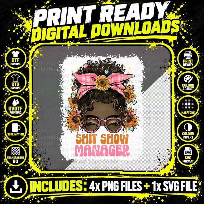 Funny Shit Show Manager Boss or Supervisor Messy Bun Png SVG Digital Bundle