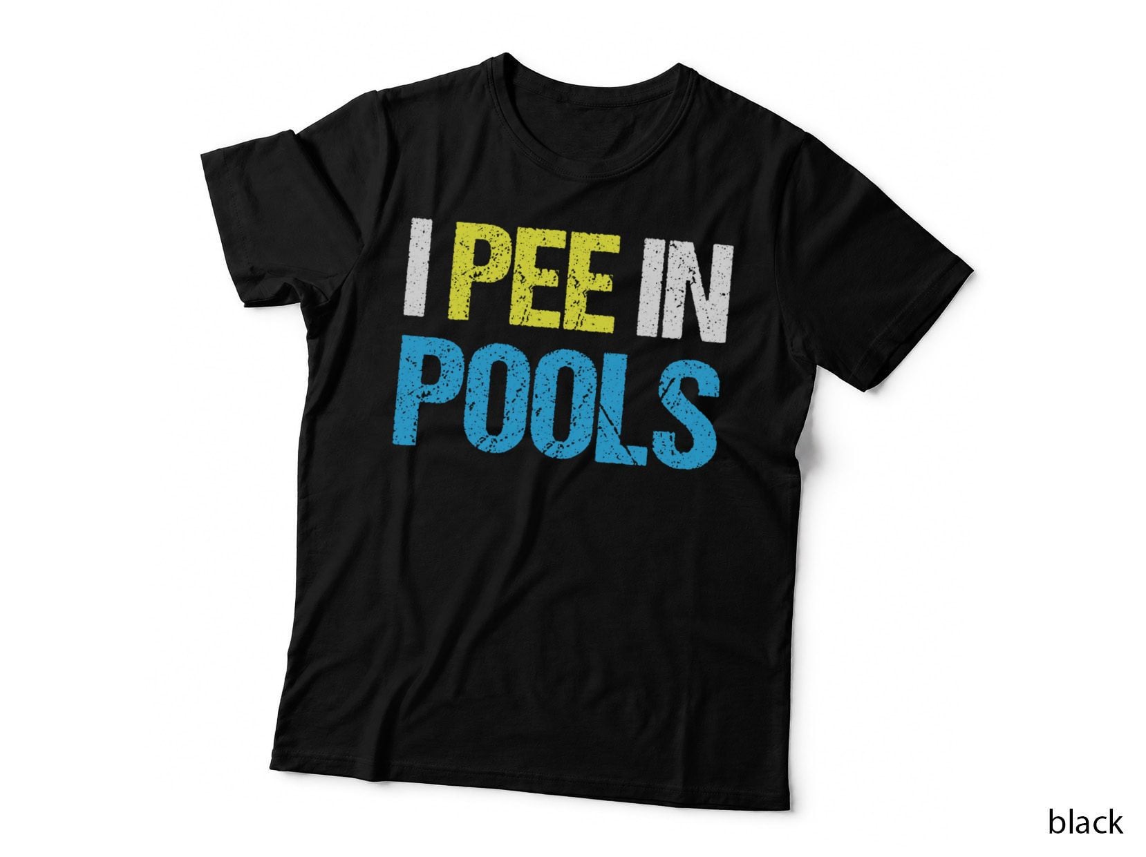 Funny Swimmer Sarcasm I Pee in Pools T-Shirt