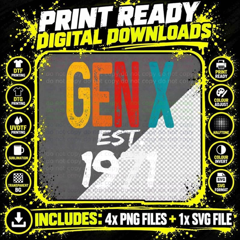 Gen X Est 1971 Born in 1971 Birthday Funny T-Shirt Png SVG Digital Bundle