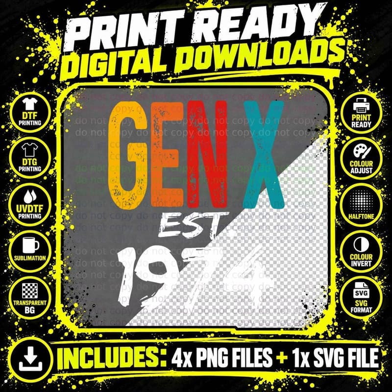 Gen X Est 1974 Born in 1974 Birthday Funny Humor Png SVG Digital Bundle