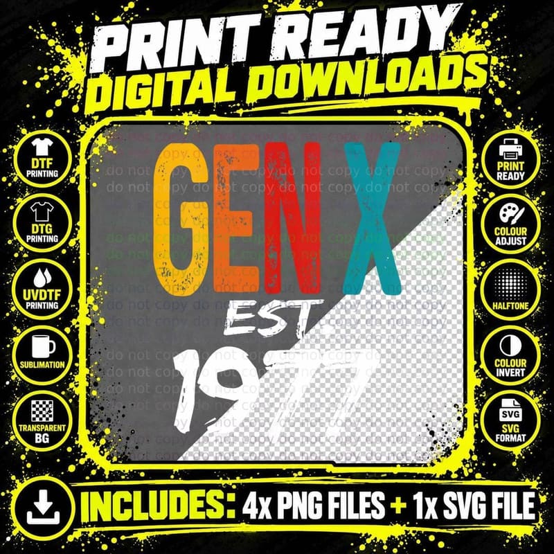 Gen X Est 1977 Born in 1977 Birthday Funny T-Shirt Png SVG Digital Bundle