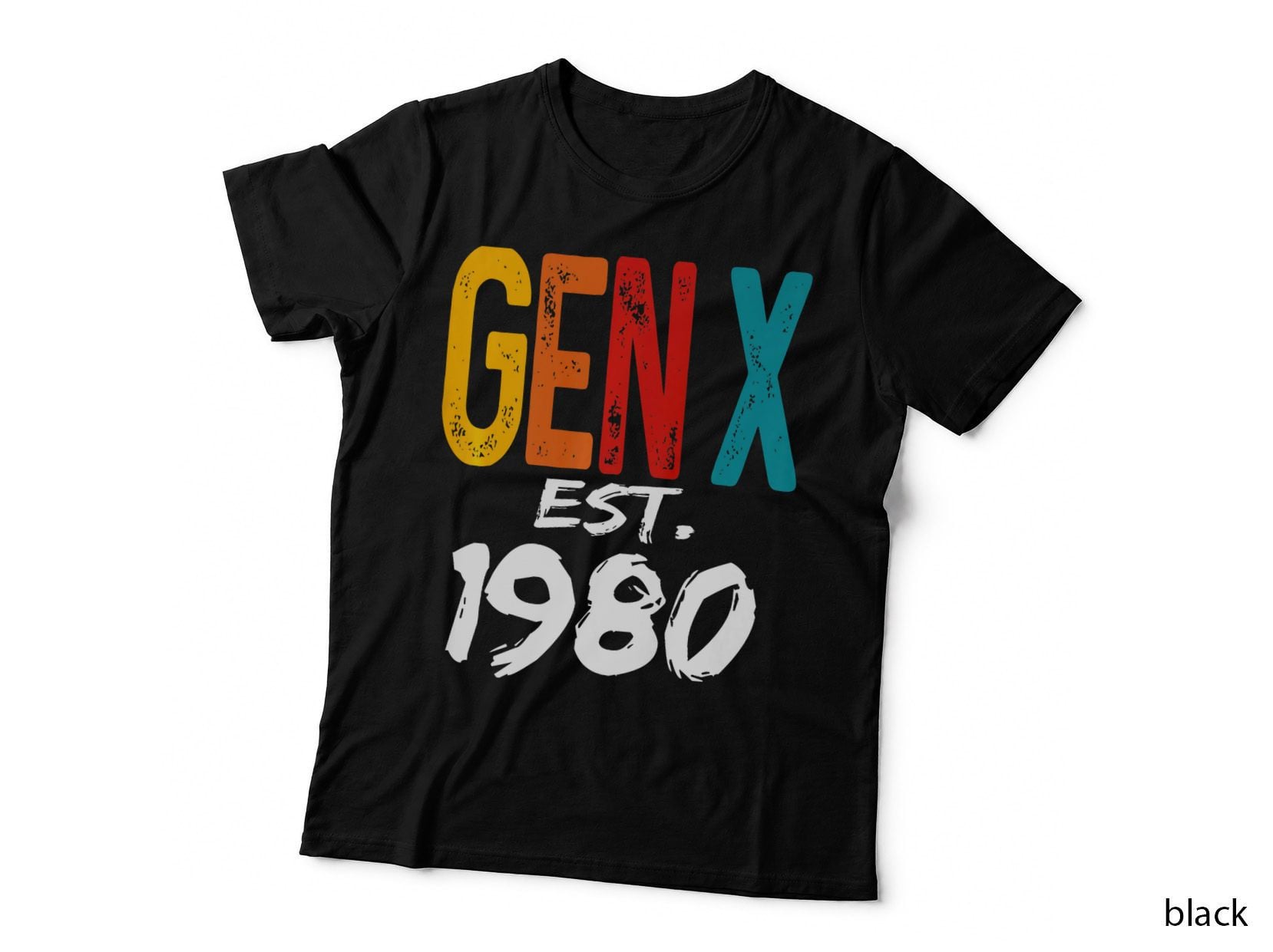 Gen X Est 1980 Born in 1980 Birthday Funny Humor Generation T-Shirt