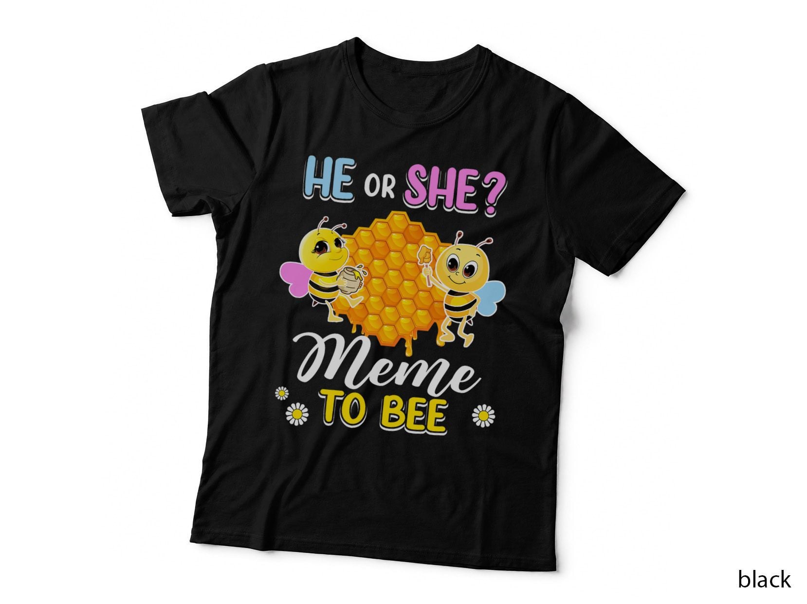 He or She Meme to Bee Gender Reveal Baby Shower Party T-Shirt