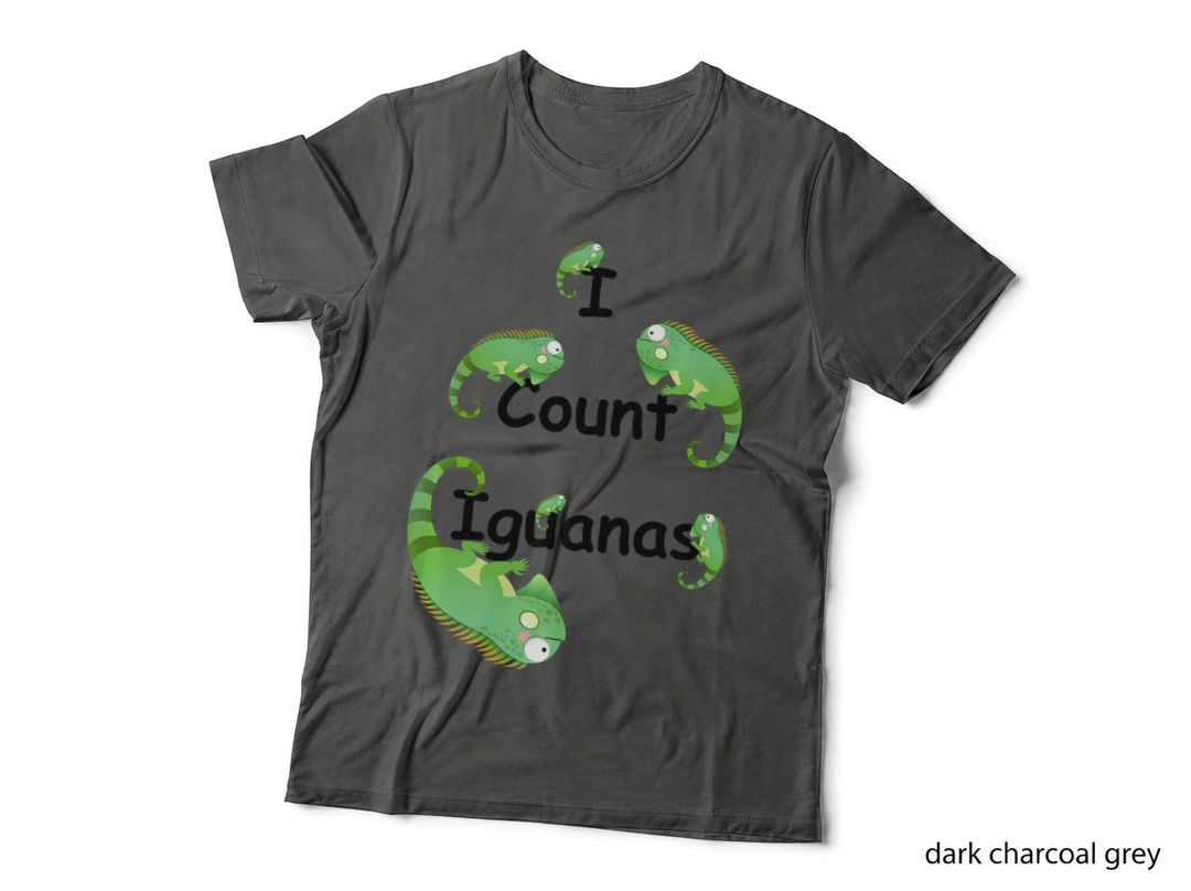 I Count Iguanas! Iguana Lover! Reptile Fan! Fun Cute Funny T-Shirt