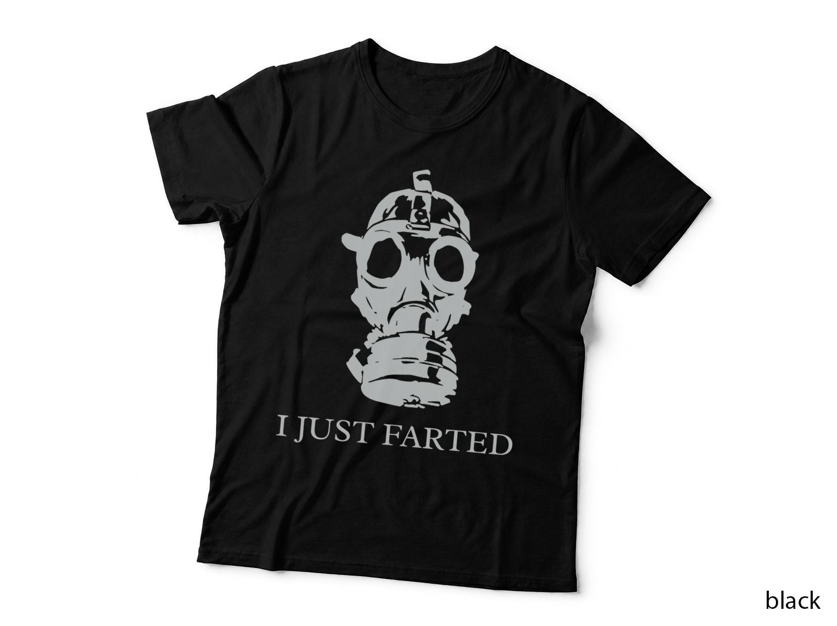 I Just Farted Funny Gas Mask Fart Rude Farting Humor Joke T-Shirt