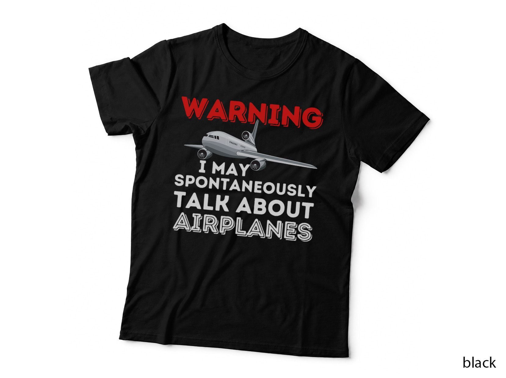 I May Talk About Airplanes - Funny Pilot & Aviation Airplane T-Shirt