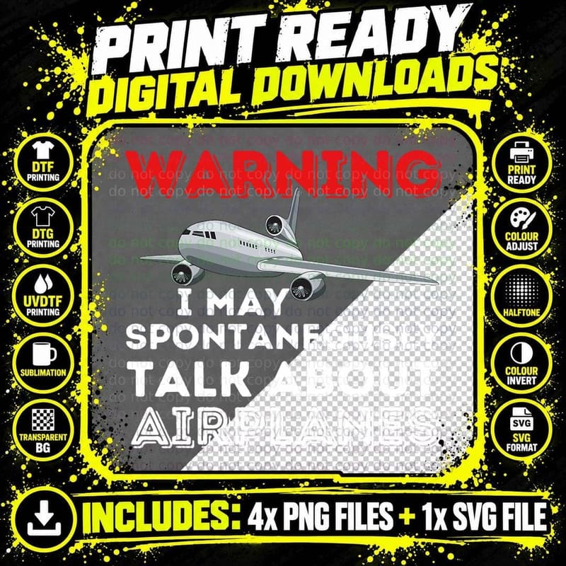 I May Talk About Airplanes - Funny Pilot & Aviation Png SVG Digital Bundle