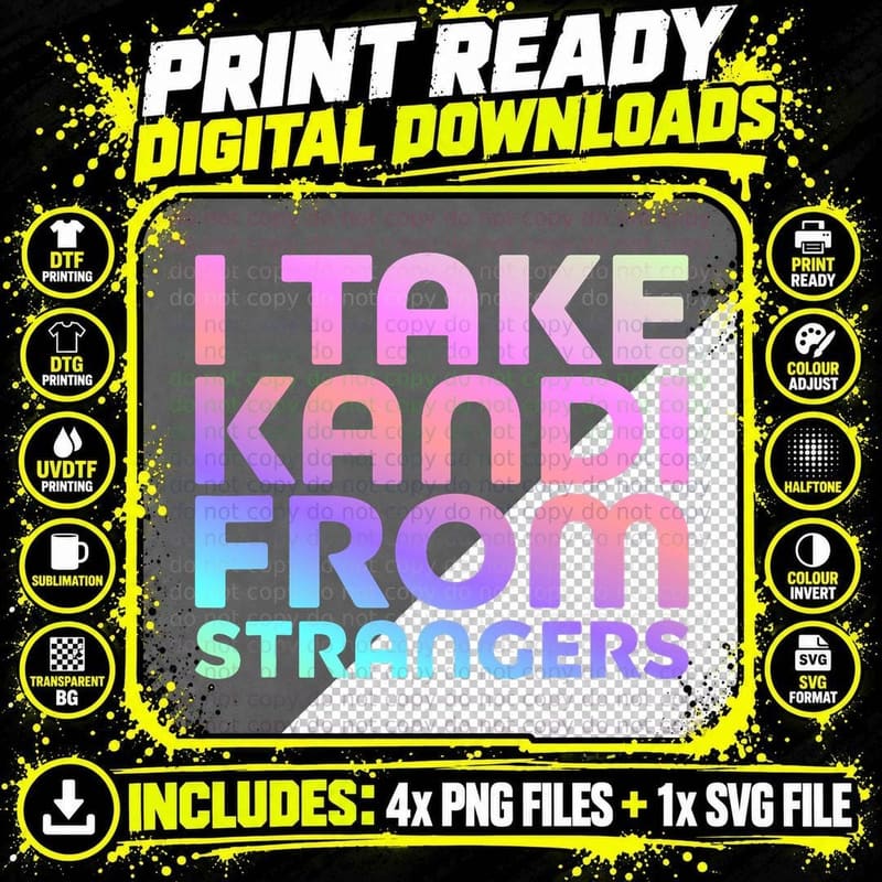 I Take Kandi from Strangers - Funny Rave EDM Quote Png SVG Digital Bundle