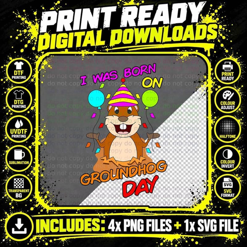 I Was Born on Groundhog Day Funny Birthday Party Gift Png SVG Digital Bundle
