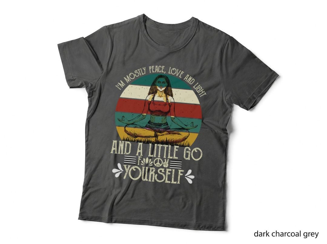 I'm Mostly Peace Love and Light Funny Vintage Yoga T-Shirt