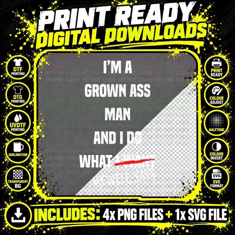 I'm a Grown Ass Man Funny Marriage Gift Gag Gift for Png SVG Digital Bundle