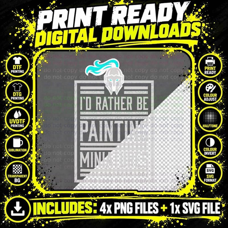 Id Rather Be Painting Miniatures Funny 3D Hobbyist Png SVG Digital Bundle