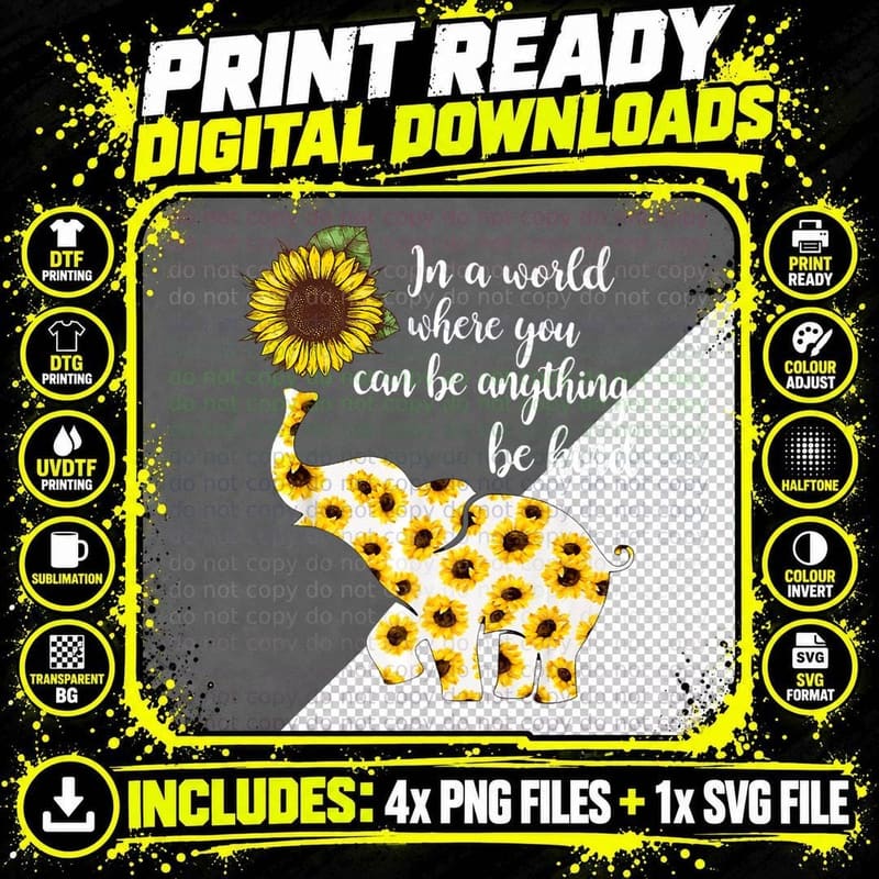 In a World Where You Can Be Anything Be Kind Funny Png SVG Digital Bundle
