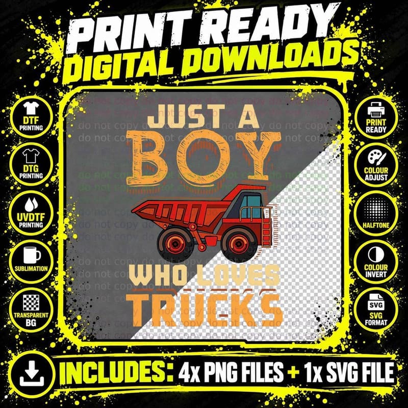 Just a Boy Who Loves Trucks Funny Gift T-Shirt Png SVG Digital Bundle