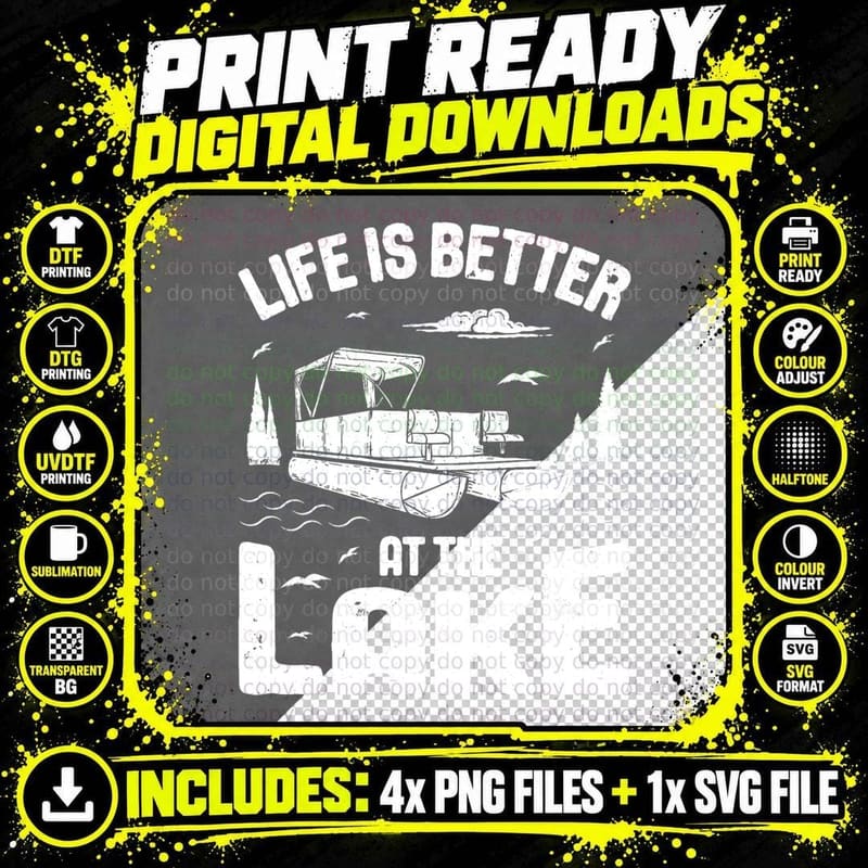 Life Is Better at the Lake Funny Pontoon Boat Men Png SVG Digital Bundle