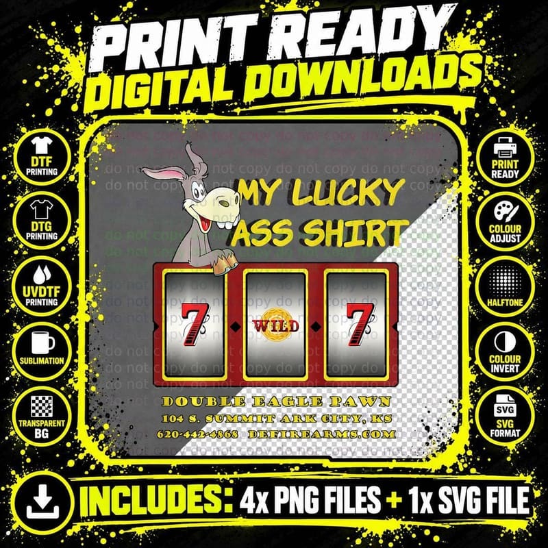 Lucky Ass Gambling T Shirt Funny Adult Pawn Shop Png SVG Digital Bundle