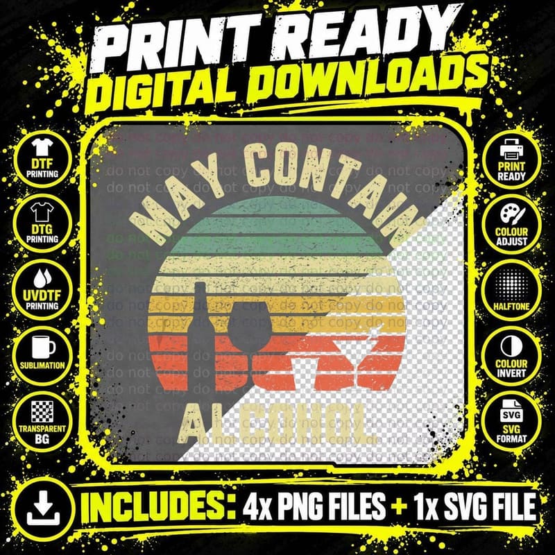 May Contain Alcohol T-Shirt Funny Drinking Retro Party Png SVG Digital Bundle