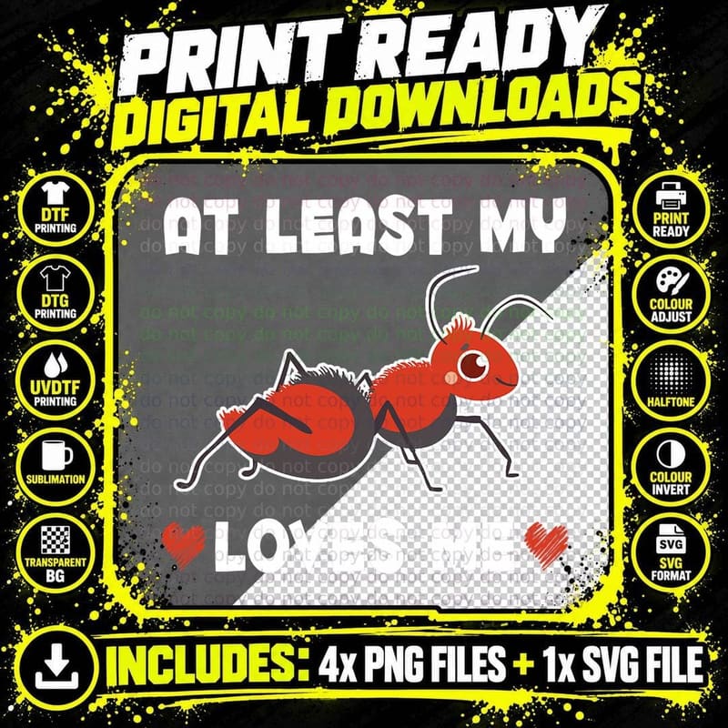 My Ant Loves Me Funny Insect Collector T-Shirt Png SVG Digital Bundle