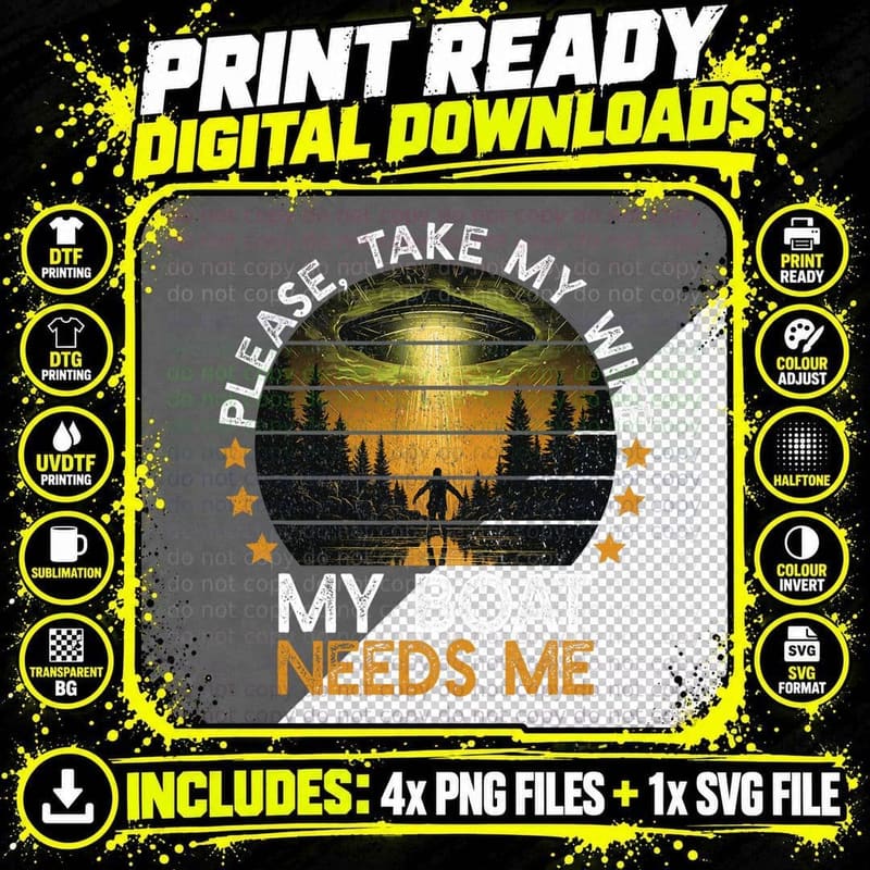My Boat Needs Me Funny Sail Boat Owner Boating Sailing Png SVG Digital Bundle
