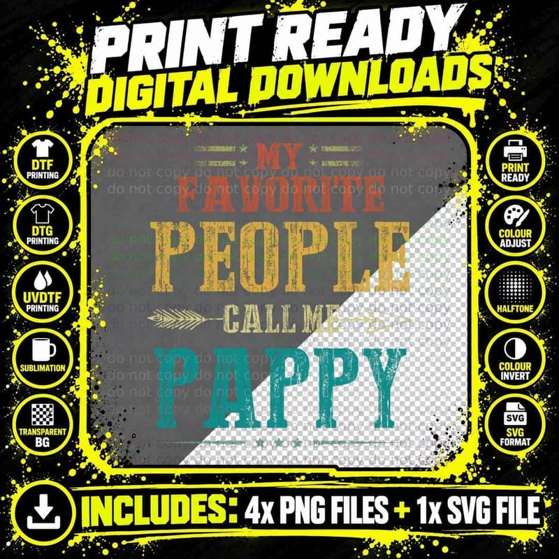 My Favorite People Call Me Pappy Funny Fathers Day Png SVG Digital Bundle