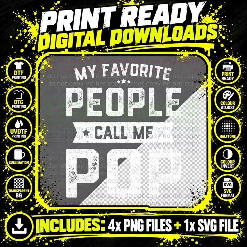 My Favorite People Call Me Pop Shirt Funny Fathers Day Png SVG Digital Bundle