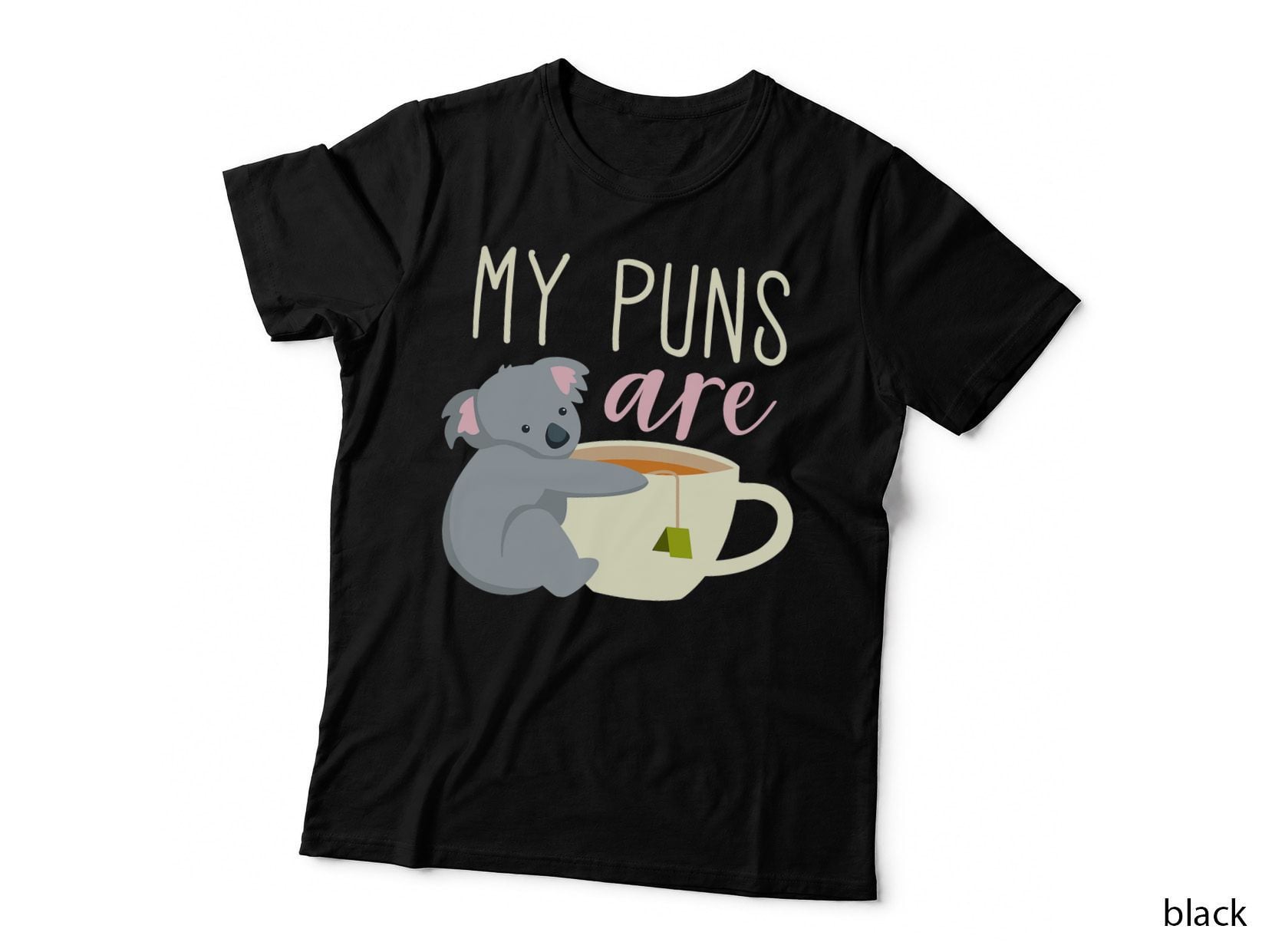 My Puns Are Quality - Koala and Tea Joke T-Shirt