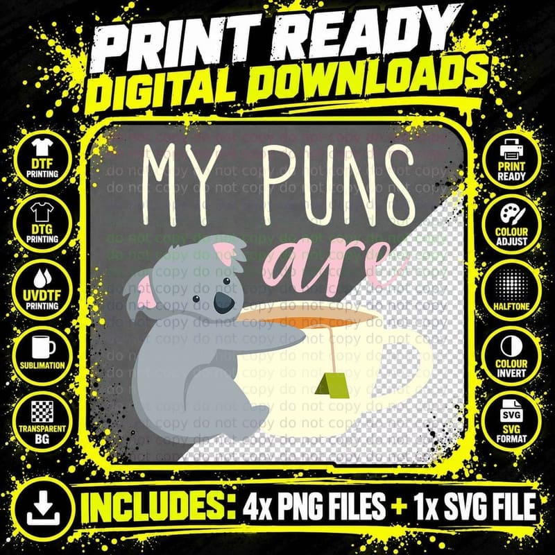 My Puns Are Quality - Koala and Tea Joke T-Shirt Png SVG Digital Bundle