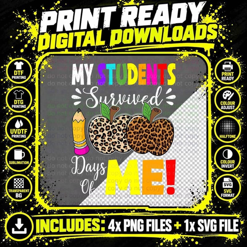 My Students Survived 100 Days of Me Funny Students Png SVG Digital Bundle