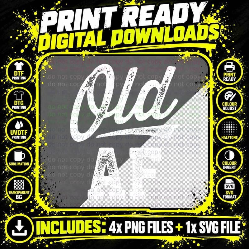 Old AF Funny Over-The-Hill Birthday T-Shirt Png SVG Digital Bundle