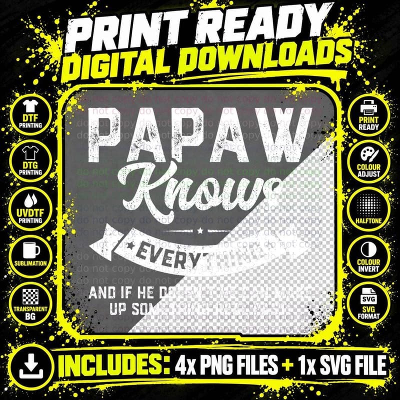 Papaw Knows Everything Shirt 60th Gift Funny Father's Png SVG Digital Bundle