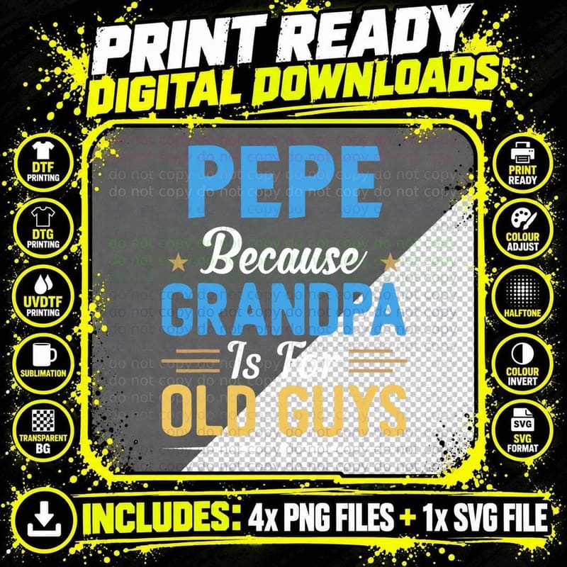 Pepe Because Grandpa Is for Old Guys Funny Fathers Day Png SVG Digital Bundle