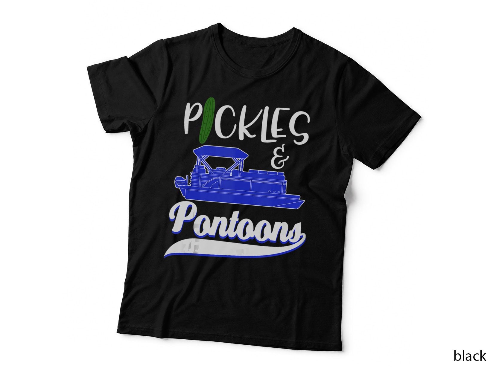 Pontoon Boat Pickle Lover Funny Boating T-Shirt, Humor Gift Tee
