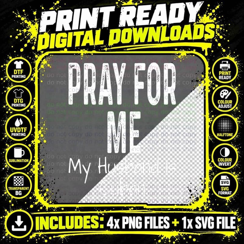 Pray for Me My Husband Is Cuban Funny Spouse Partner Png SVG Digital Bundle