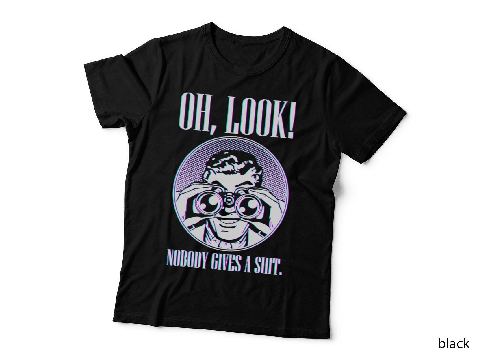 Retro Oh Look Nobody Gives a Shit Funny Sarcastic Mock T-Shirt