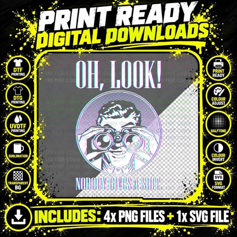 Retro Oh Look Nobody Gives a Shit Funny Sarcastic Mock Png SVG Digital Bundle