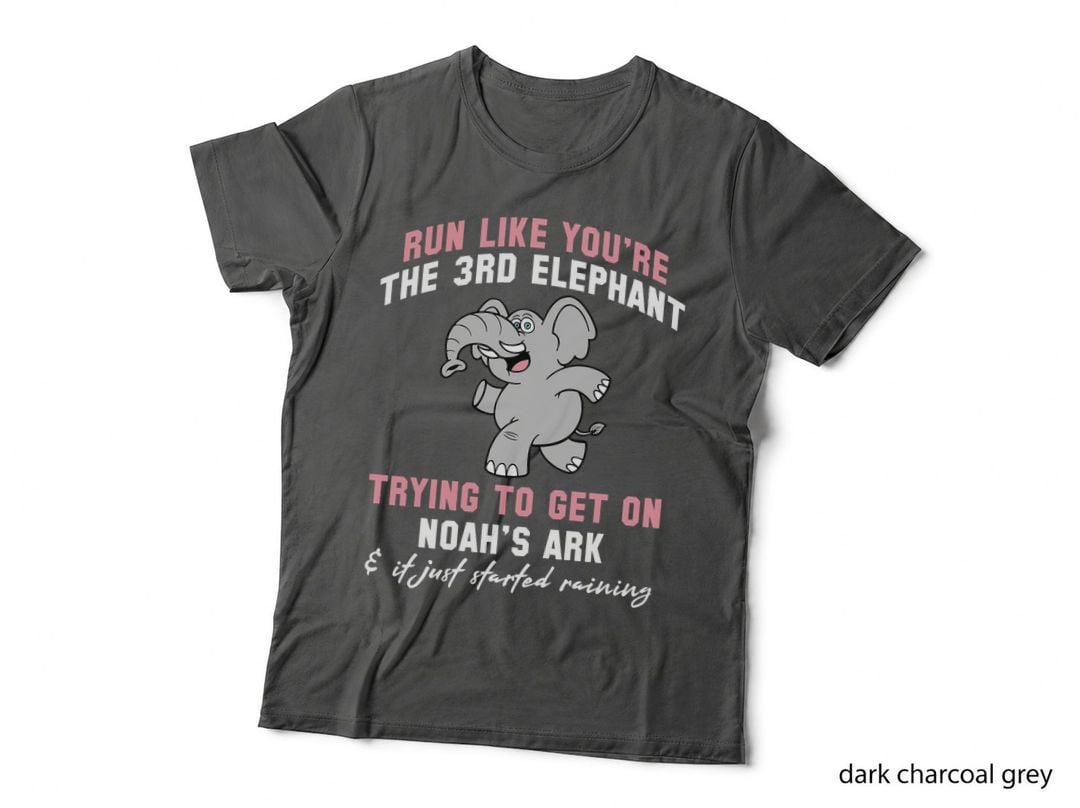 Running Elephant Sarcastic Saying Funny Fitness Lover Gift T-Shirt