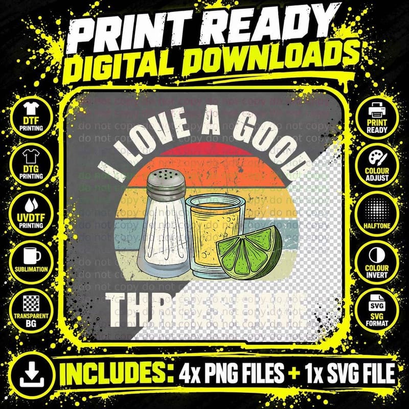 Salt Tequila Lime Love a Good Threesome Humor Bartender Png SVG Digital Bundle